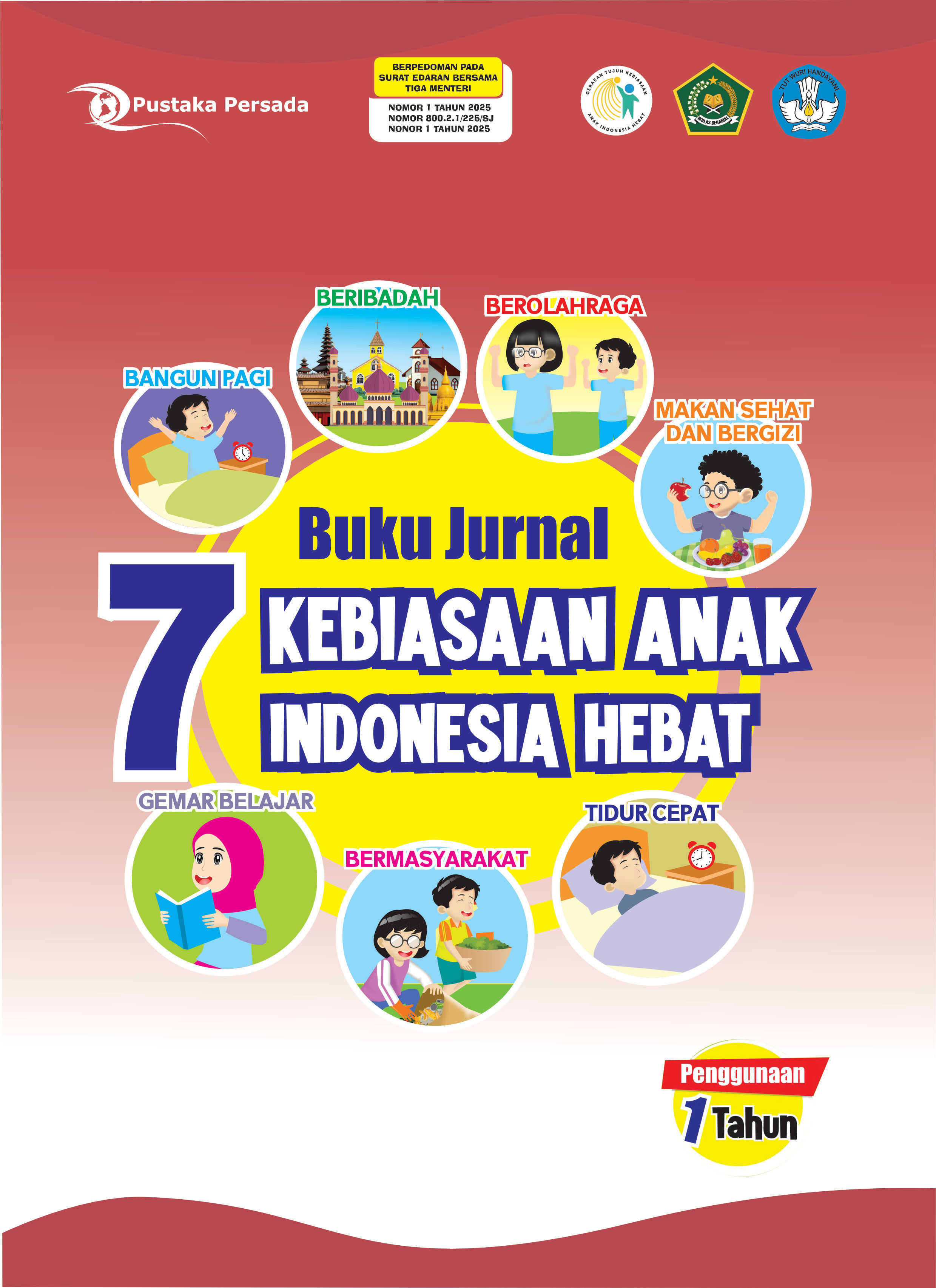 Jurnal 7 Kebiasaan Anak Indonesia Hebat